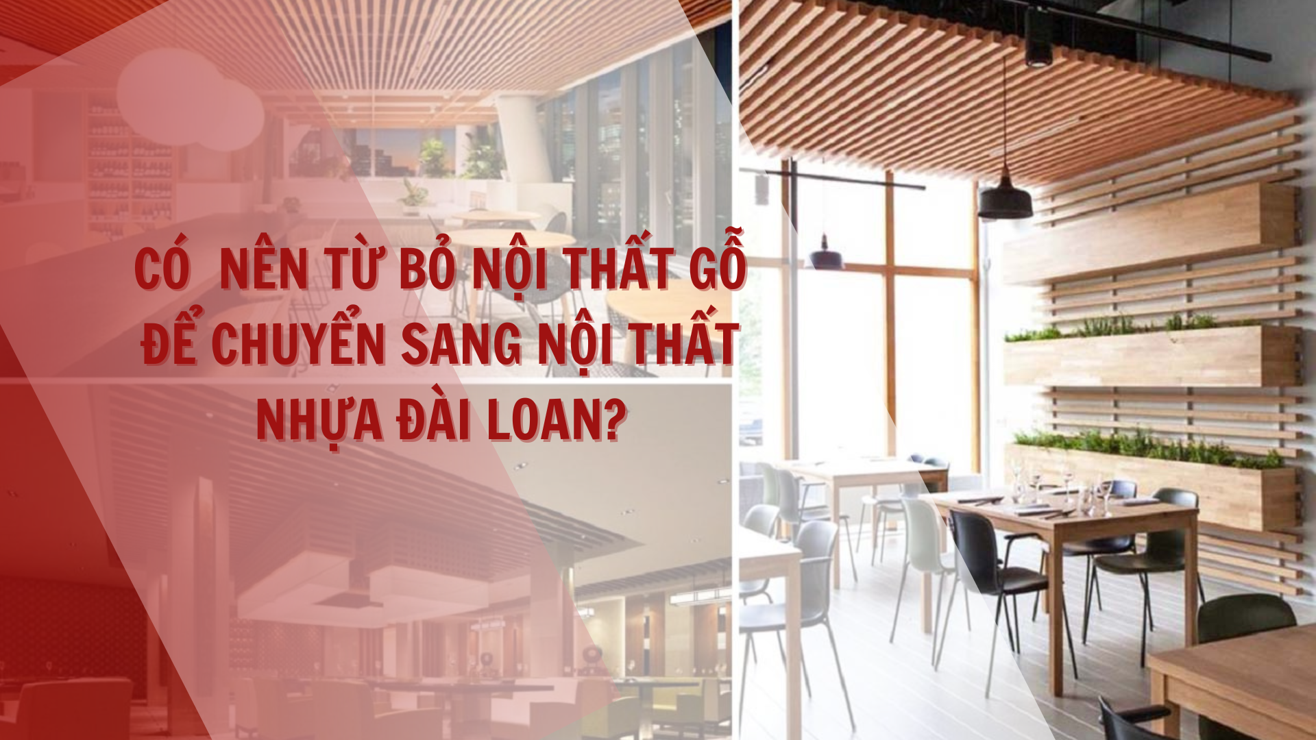 nội thất nhựa đài loan