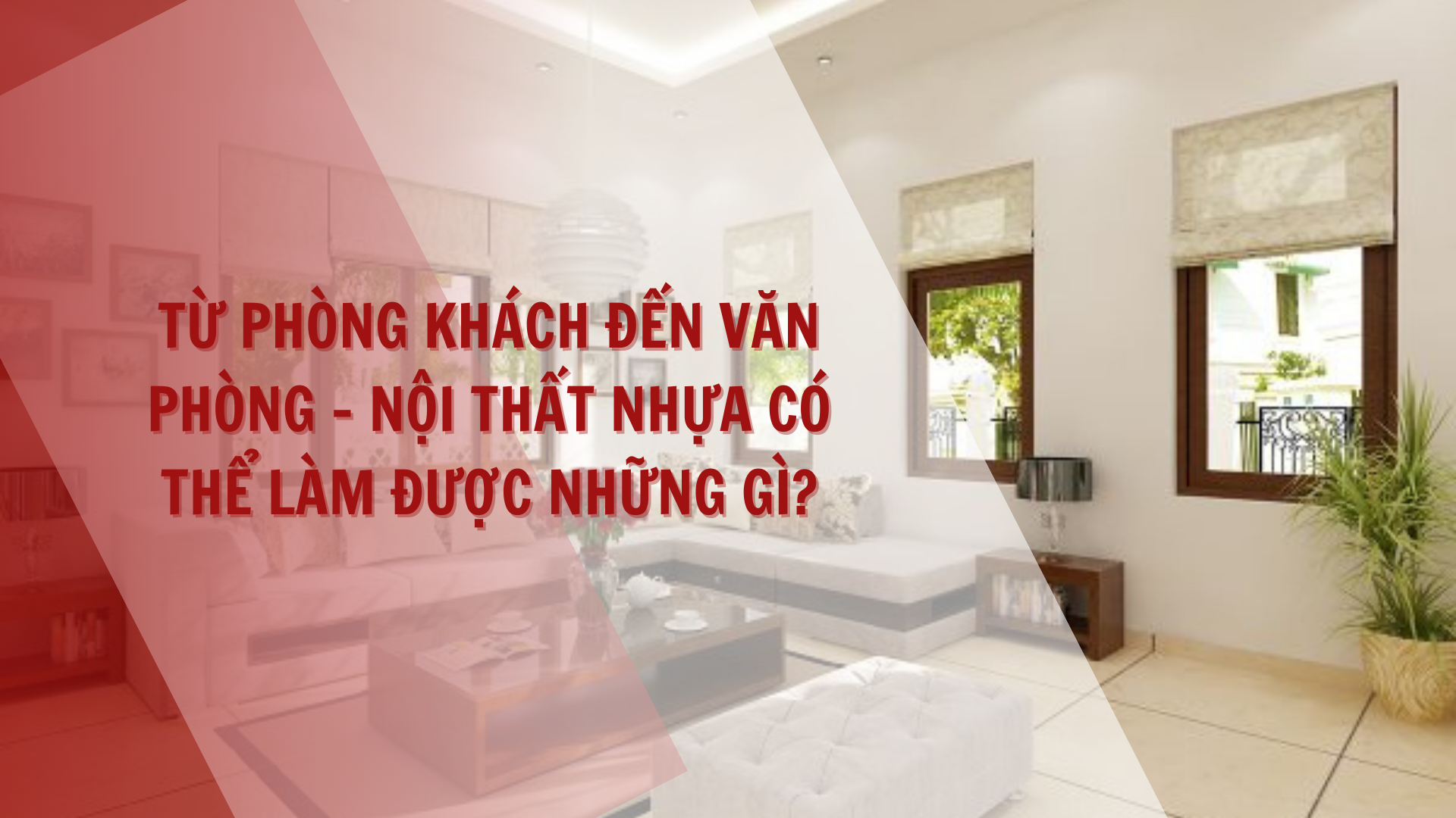 nội thất nhựa đài loan